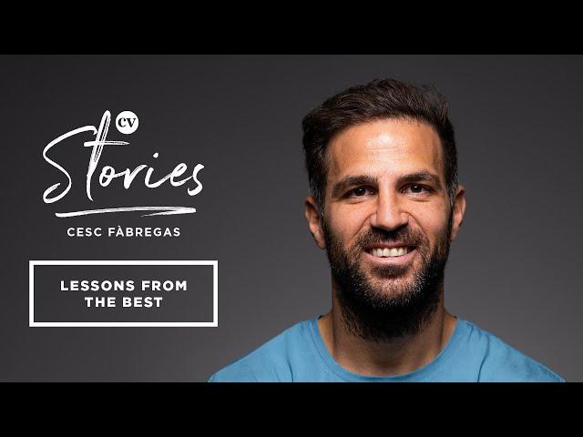 Cesc Fàbregas • Lessons from the best: Wenger, Guardiola and Mourinho