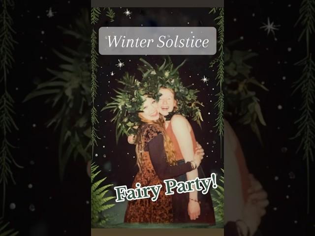 Winter Solstice Fairy Celebration ️‍️