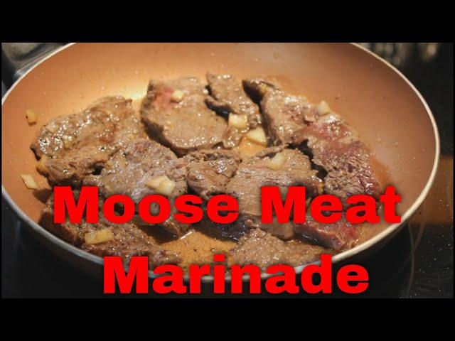 Moose Meat Marinade