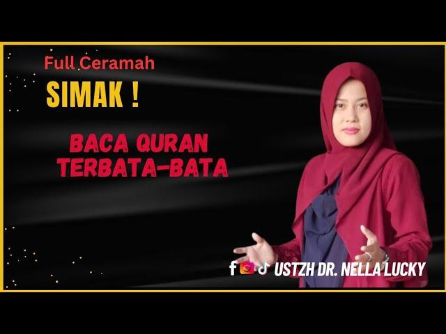 Baca Qur'an terbata bata | Ustadzah Dr. Nella Lucky