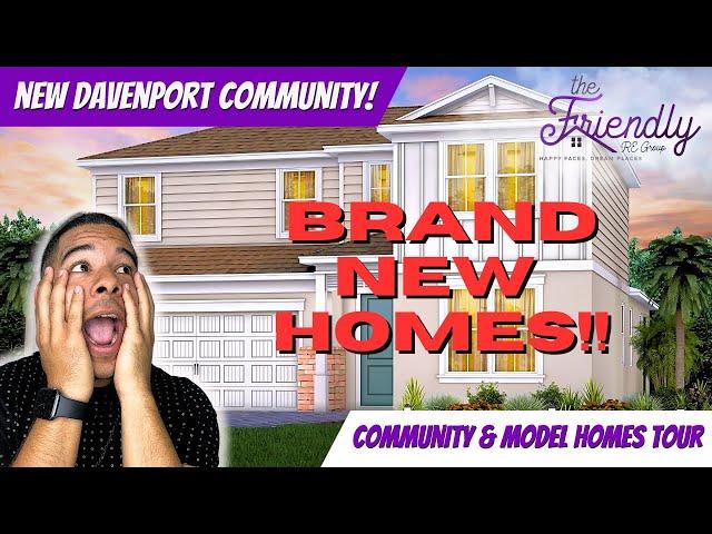 Davenport FL NEW CONSTRUCTION Homes for Sale! BRAND NEW COMMUNITY!