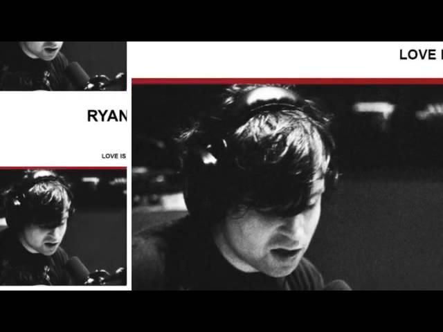 Ryan Adams - The Poison And The Pain