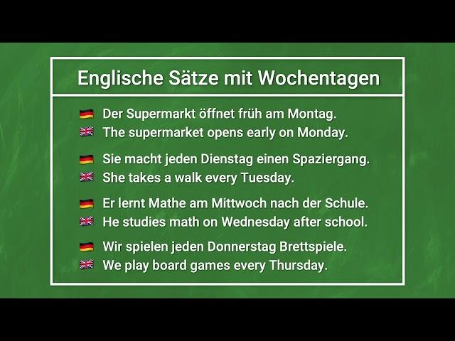 Englisch lernen: Beispielsätze zum Thema Wochentage