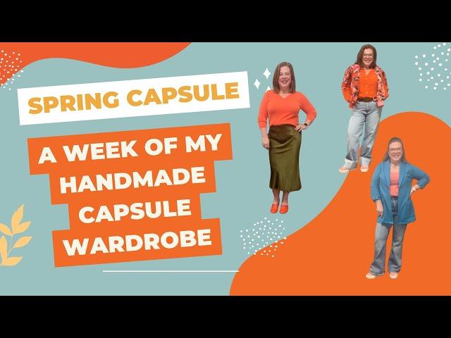 A Week of My Spring Handmade Capsule Wardrobe