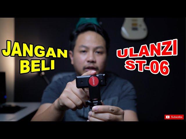 Ulanzi ST-06 | Menyesal Aku Beli