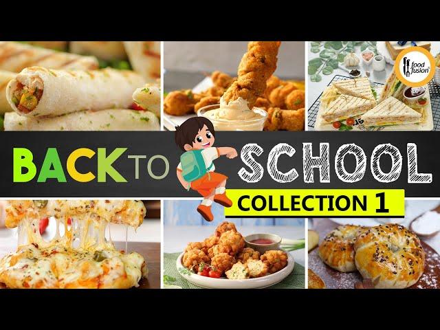 Back to School Lunch box Recipes Collection 1 By Food Fusion