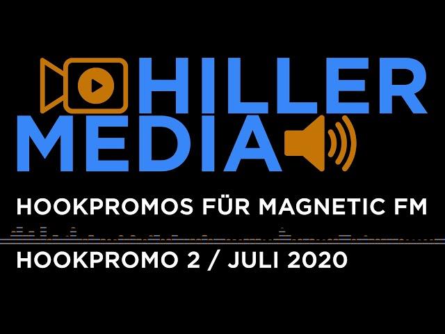 Magnetic FM Hookpromos Juli 2020 | HILLER MEDIA | #radiobranding