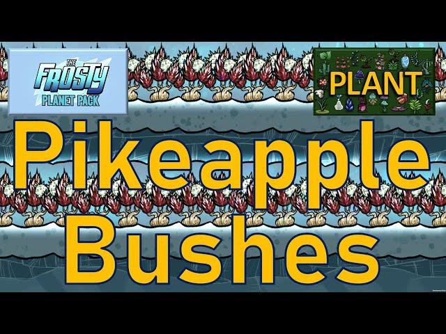 Oxygen Not Included Plant Tutorial bites Pikeapple Bushes