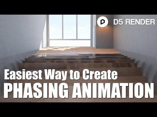 D5 Render - Phasing Animation