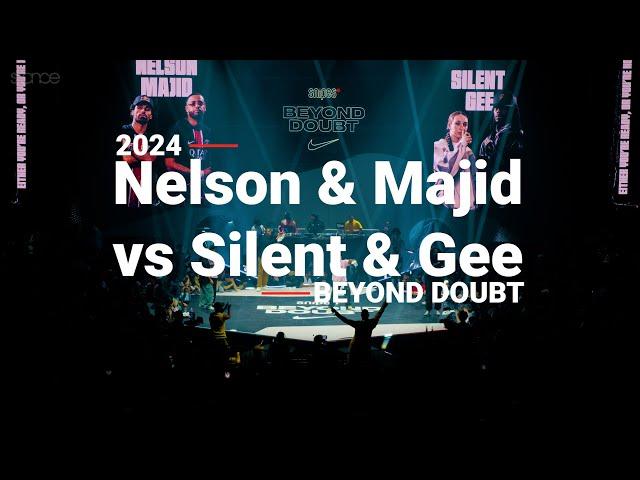 Nelson & Majid vs Silent & Gee [finals] // stance x BEYOND DOUBT 2024