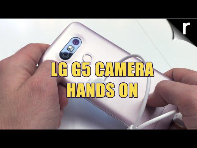 LG G5 hands-on camera review | MWC 2016