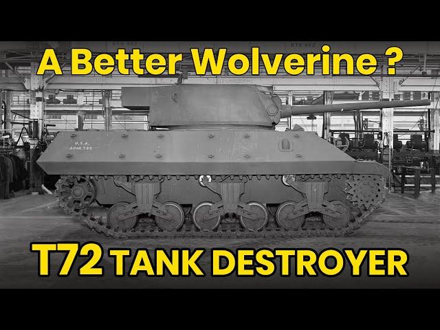 3 inch GMC  T72. A better Wolverine?