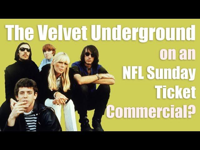 The Velvet Underground's Sunday Morning... Featured on an NFL Sunday Ticket Commercial??