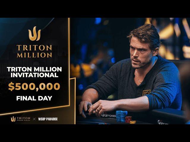 $500K NLH Triton Million - Event #2 Final Day | Triton Poker Series X WSOP Paradise 2024