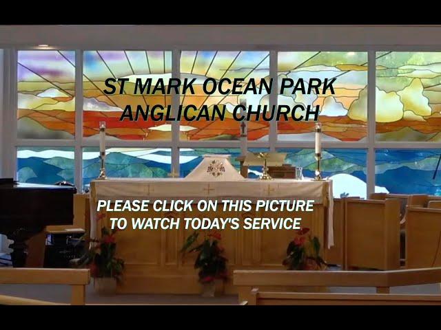 January 12th 2025 - 10:00AM - St. Mark Ocean Park - The Baptism of the Lord - Eucharist Service