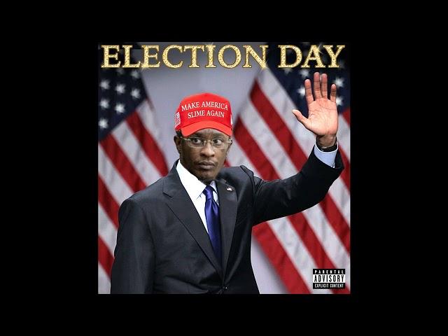 Young Thug - Election Day (Make America Slime Again) [Official Audio]