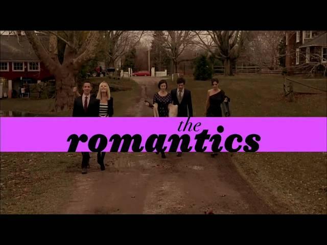 The Romantics - Official Trailer [HD]