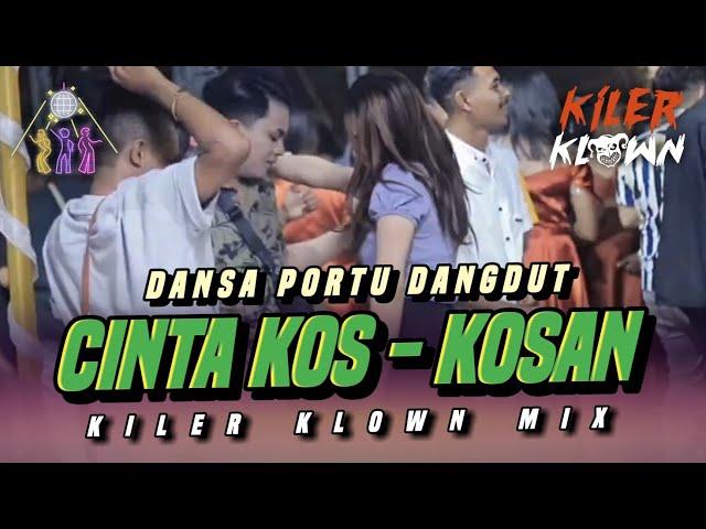 DANSA PORTU (DANGDUT HITS) || CINTA KOS - KOSAN || REMIX 2024