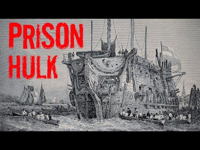 Floating Hell - Life on Board a Victorian Prison Hulk (Convict Ships in the 1800s)