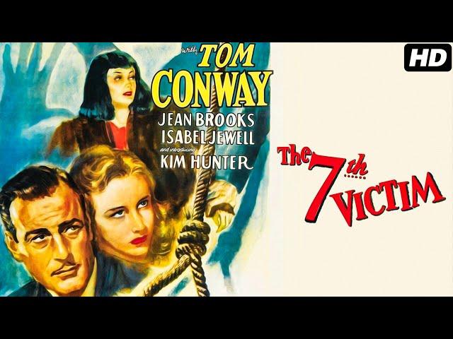 The Seventh Victim 1943 Full English Movie | Tom Conway, Jean Brooks, Isabel Jewell | Review & Facts