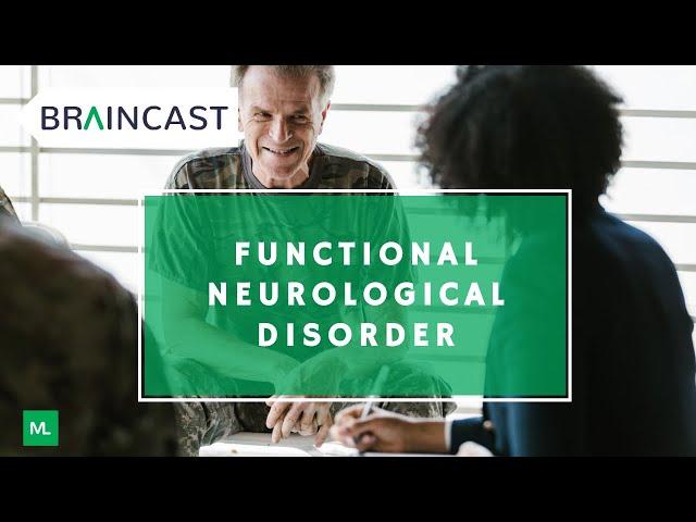 Functional Neurological Disorder | BRAINCAST with Dr. Pospo