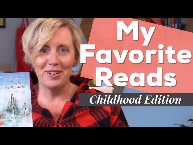 My Favorite Reads  Memorable Childhood Books Edition