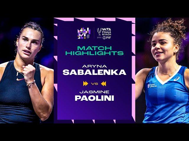 Aryna Sabalenka vs. Jasmine Paolini | | 2024 WTA Finals Riyadh Group Stage | Match Highlights