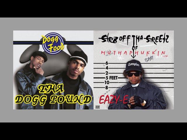 What Would You Do Vs. Wut Would You Do - Tha Dogg Pound & Eazy-E