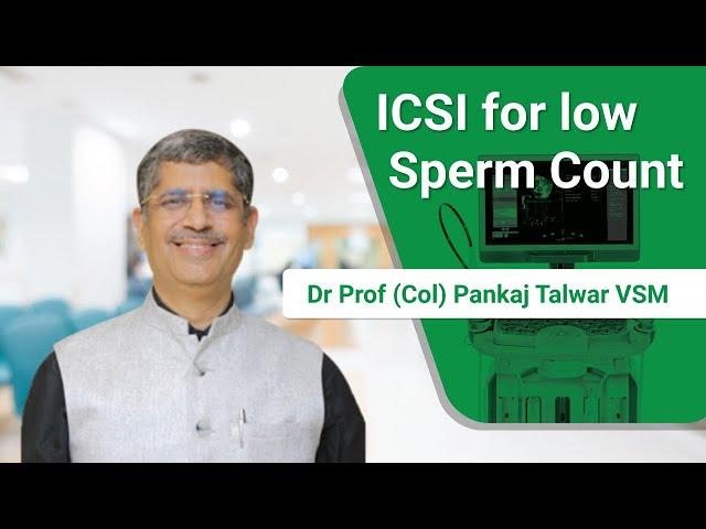 ICSI Procedure |  IVF and ICSI Cost | ICSI Treatment Success |  Dr. Prof (Col) Pankaj Talwar VSM