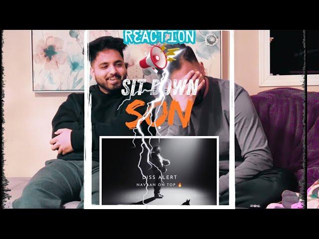 Sit Down Son ( Reaction) | Navaan Sandhu | Bro Bro react | Diss to Prem Dhillon !