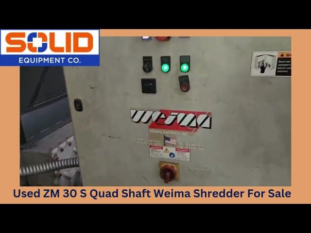 Used Quad Shaft  Weima Shredder FOR SALE