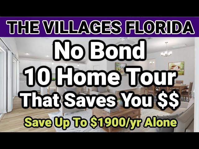 The Villages - NO BOND Home Tour