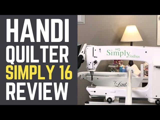 Handi Quilter Simply 16 | Best Long Arm Quilting Machine?