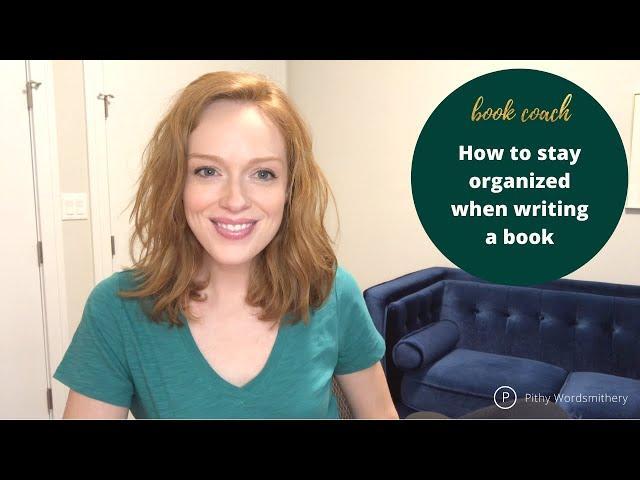 How to Stay Organized When Writing a Book