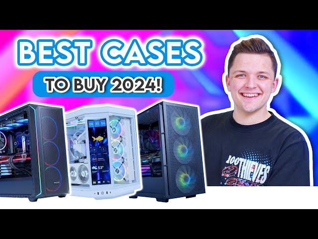 Best PC Cases to Buy in 2024!  [Top Picks for All PC Build Budgets]