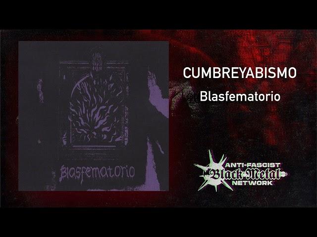 Cumbreyabismo - Blasfematorio (Full album, 2023) | Blackened crust