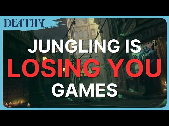 Jungling is LOSING you games - A response to @Your_Deadlock