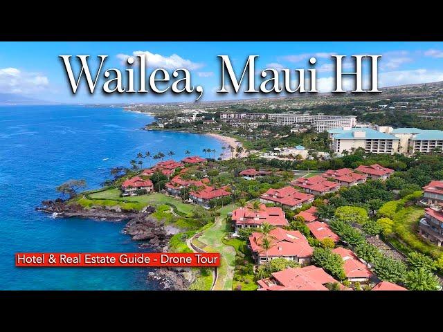 Wailea Maui HI - Is NOW a Good time to Visit? DRONE Tour Exploring Beachfront Resorts & Real Estate