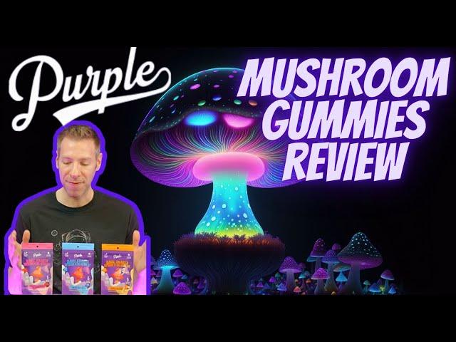 Purple Magic Mushroom Gummies Review