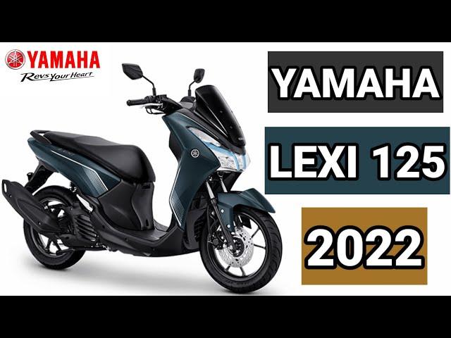 YAMAHA LEXI 125 2022 PRICE FEATURES TECHNICAL DESIGN AND COLORS