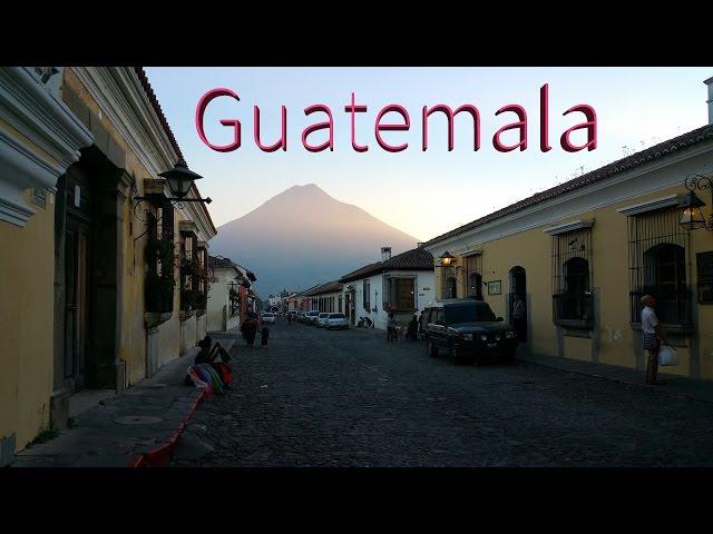 Guatemala - Land of Eternal Spring - in 4k!