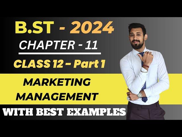 Marketing Management  | Part 1 | Class 12 | Chapter 11 | Business Studies