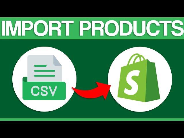 How To Import Your products In Shopify Using CSV Files (2024)