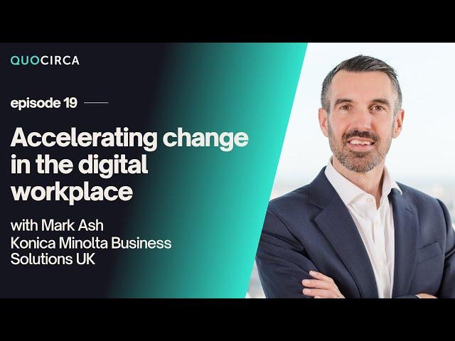 In the Spotlight with Konica Minolta - Accelerating change in the digital workplace