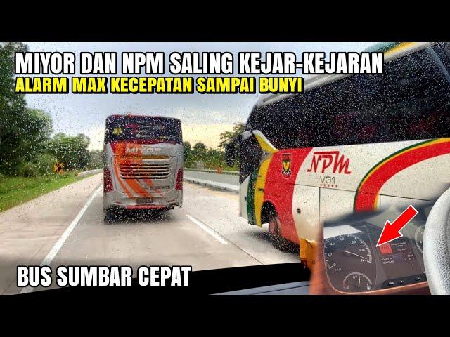 AKSI KEJAR-KEJARAN BUS MIYOR DAN BUS NPM‼️ MIYOR DI PANCING TERUS  ALARM BUNYI