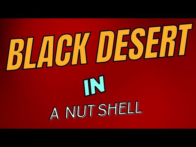 Black Desert Online In A NutShell