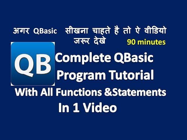 Complete QBasic Program Tutorial All Functions And Statements In Hindi