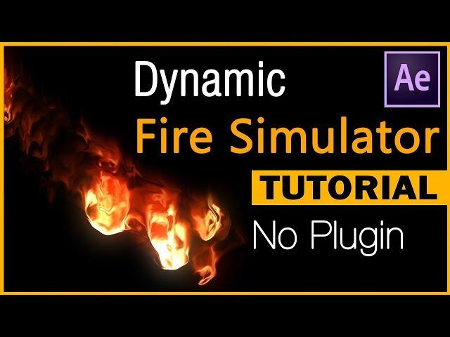 How to generate dynamic fire - After Effects Tutorial (No plugin)