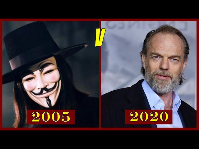 V for Vendetta Cast Then and Now