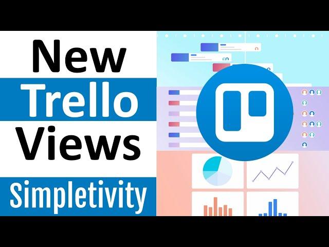 5 Trello Views You Need to Know! (Full Tutorial)